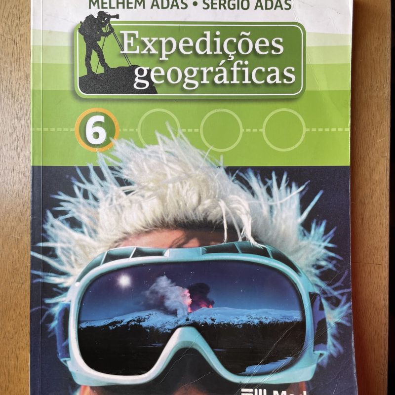 Expedições Geográficas. 6º Ano - Melhem / Sérgio Adas