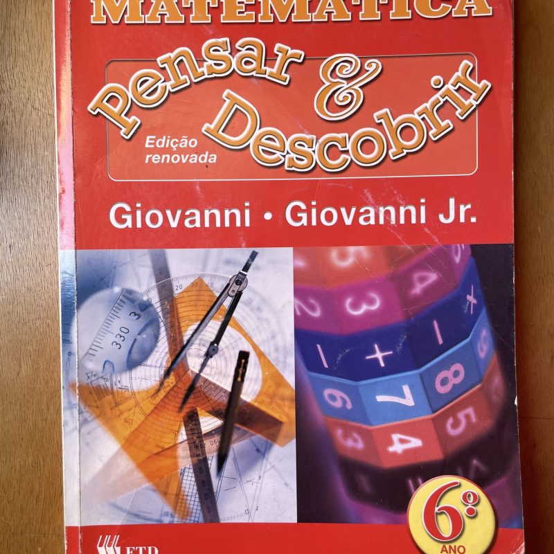 Matemática - Pensar e Descobrir - 6o Ano - Giovanni / Giovanni Jr